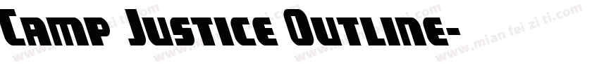 Camp Justice Outline字体转换